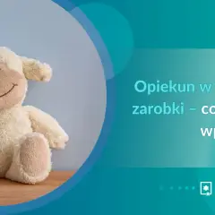 Opiekunka w żłobku: Ile zarobisz? Stawki, dodatki i nowe przywileje