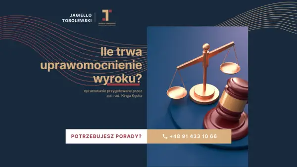 Uprawomocnienie wyroku rodzinnego: Ile trwa? Terminy i skutki